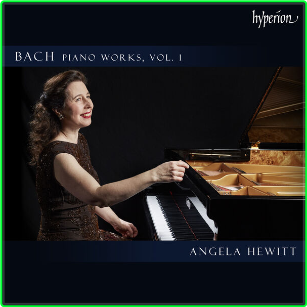 Angela Hewitt Angela Hewitt Bach Piano Works Vol 1 (2024) [320 Kbps] IAjxfdm2_o