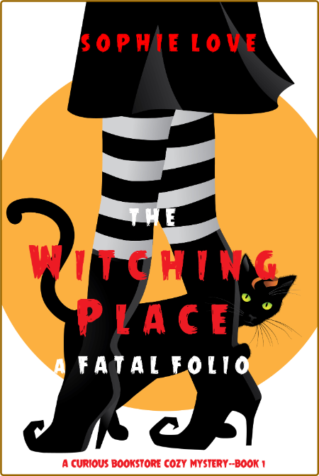 The Witching Place  A Fatal Folio by Sophie Love  OedR4ics_o