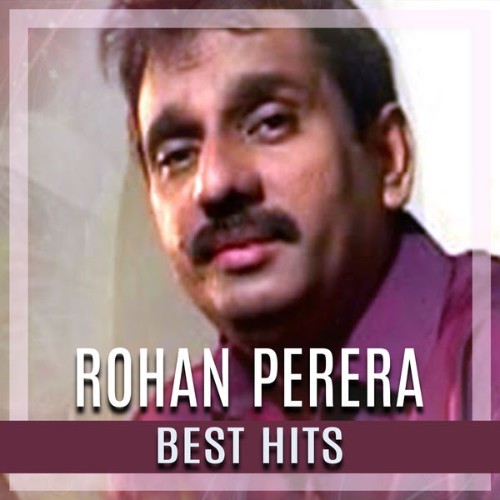 Rohan Perera - Rohan Perera Best Hits - 2019
