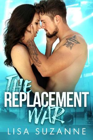 The Replacement War Lisa Suzanne