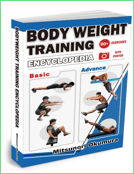 Bodyweight Training Encyclopedia 90 Exercises