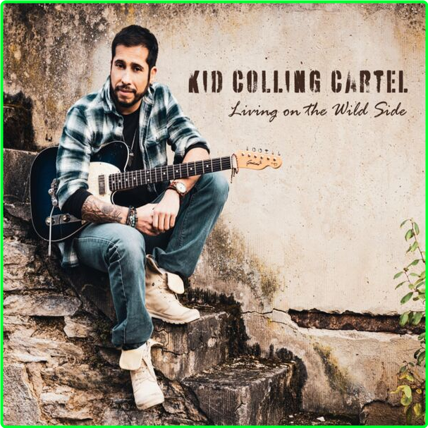 Kid Colling Cartel Living On The Wild Side (2024) 24Bit 48kHz [FLAC] Q8Xwc5QQ_o