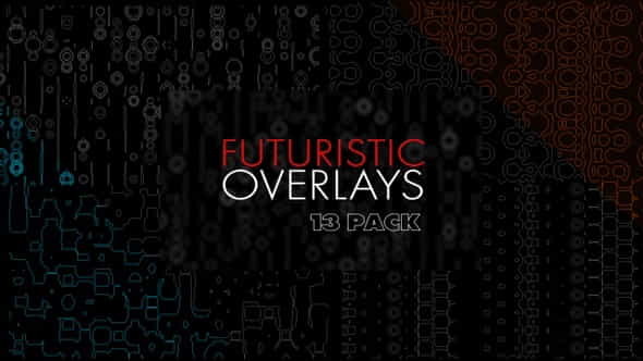 Futuristic Overlays -13 Pack - VideoHive 34284169