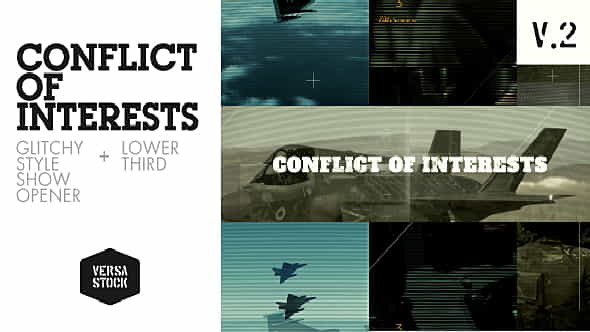 Conflict of Interests | Show - VideoHive 14616241