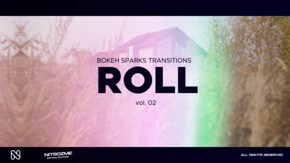 Bokeh Roll Transitions - VideoHive 47452723