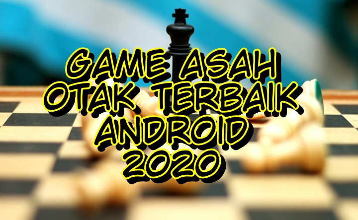 Game yang Mengasah Otak Android 2020