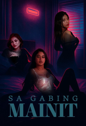 18+ Sa Gabing Mainit 2025 Filipino Movie 720p WEB-DL 1Click Download