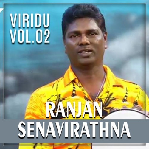 Ranjan Senavirathna - Viridu, Vol  02 - 2019