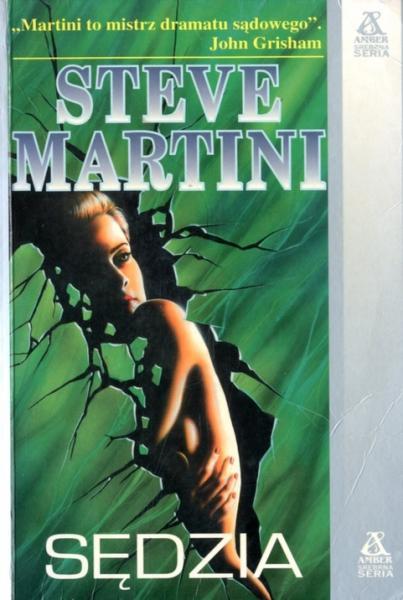 Steve Martini - Paul Madriani 04 - Sędzia