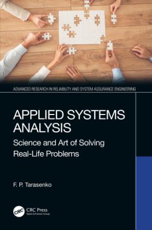 Applied Systems Analysis   Science and Art of Solving Real Life Problems