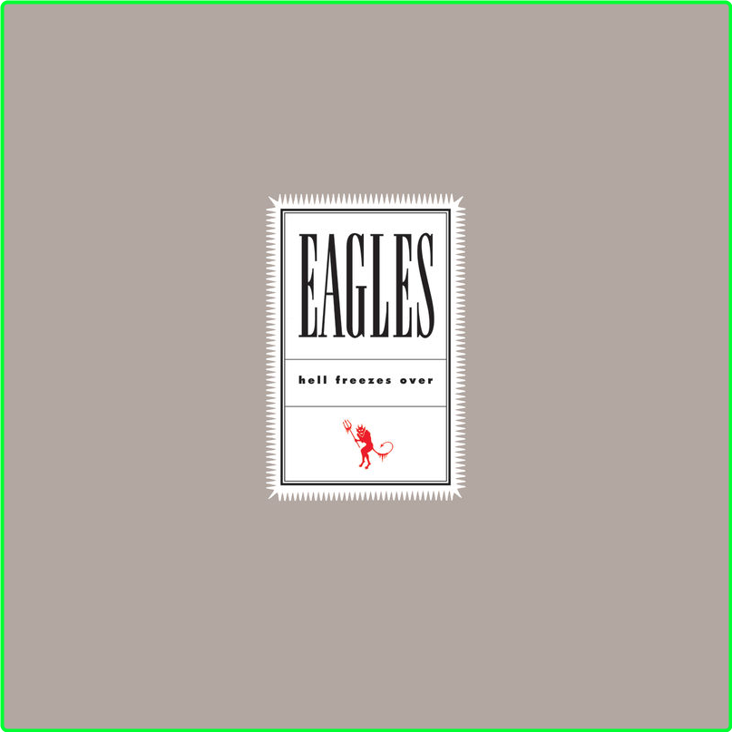 Eagles Hell Freezes Over Remaster (2018-1994) [320 Kbps] Q3epkYSW_o