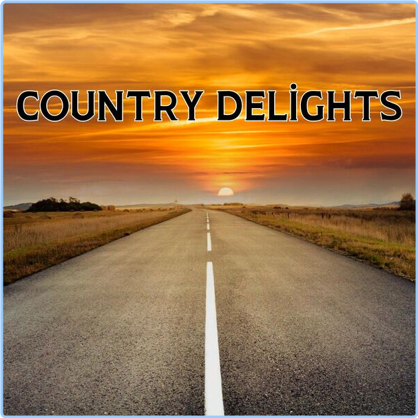 Various Artists - Country Delights (2024) [320 Kbps] Kw1WfqJn_o