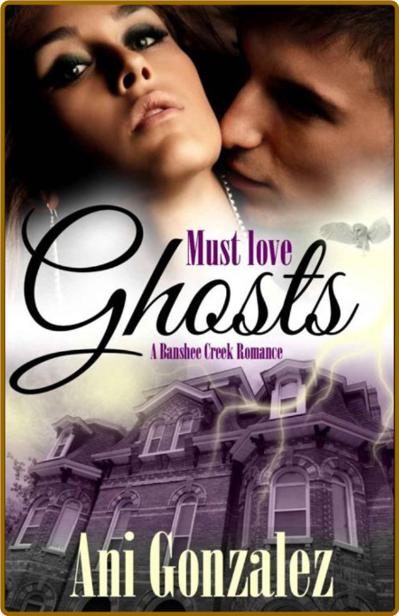 Must Love Ghosts  EuIxKuQR_o