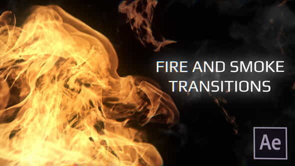 Fire And Smoke Transitions - VideoHive 33753468