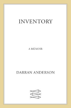 Inventory A Memoir