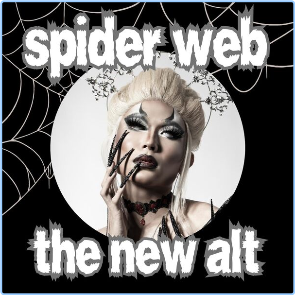 Various Artists - Spider Web The New Alt (2024) [320 Kbps] W3rwGA1o_o