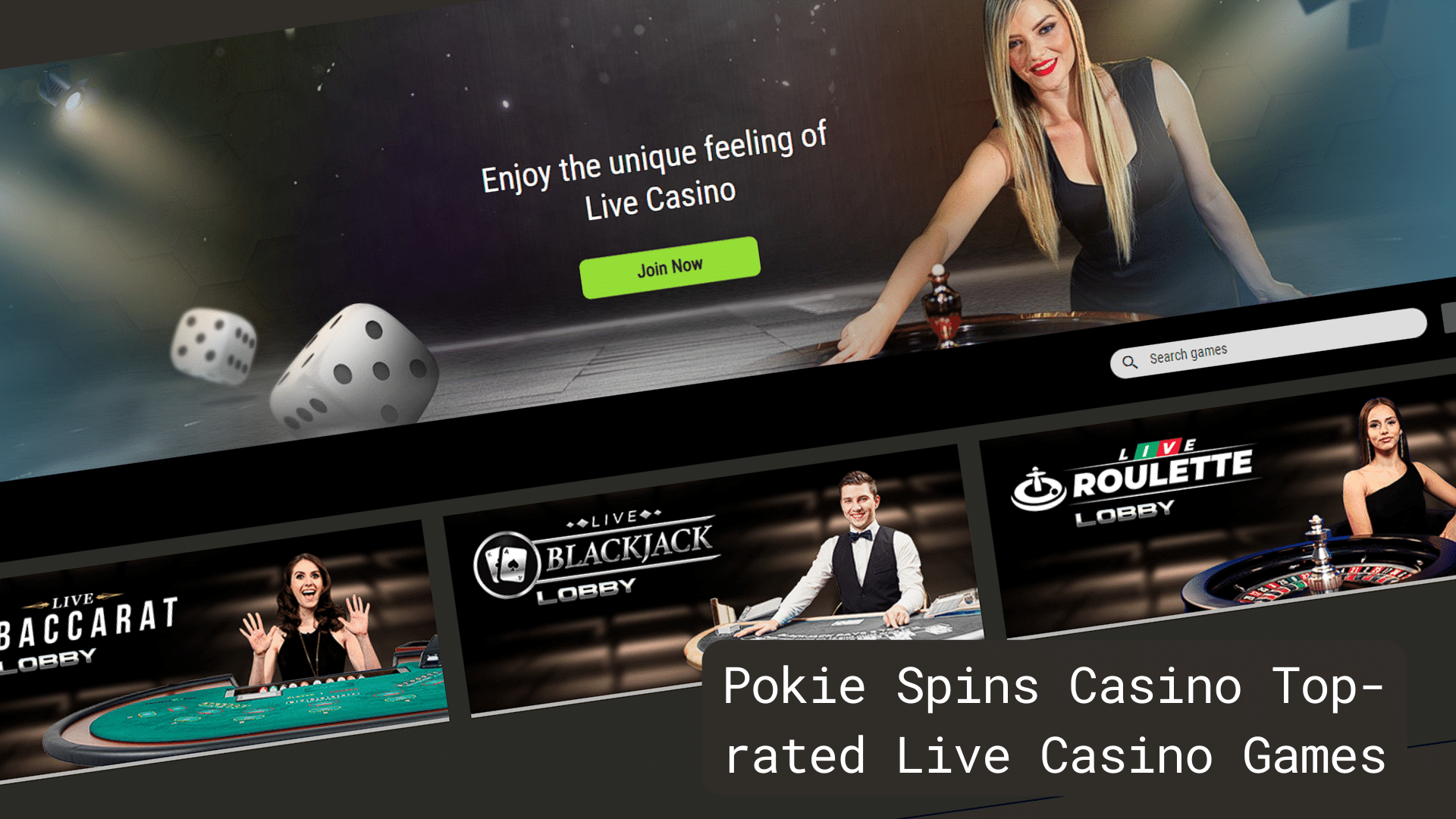 Pokie Spins Casino Top-rated Live Casino Games
