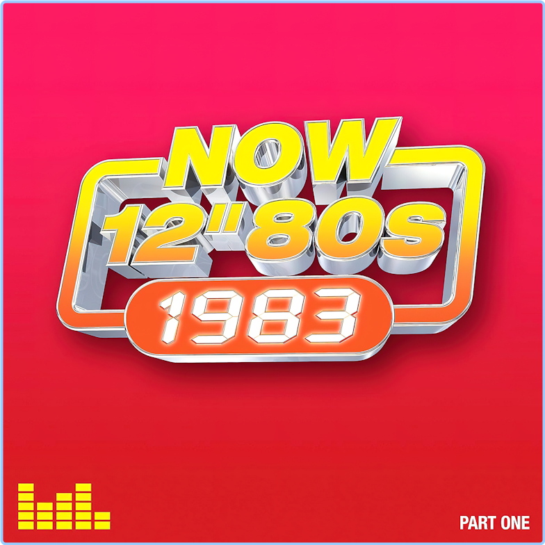 NOW 12 80s (1983) - Part 1 (2024) [320 Kbps] H8POSdju_o