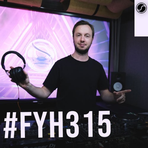 Andrew Rayel - FYH315 - Find Your Harmony Radioshow #315 - 2022
