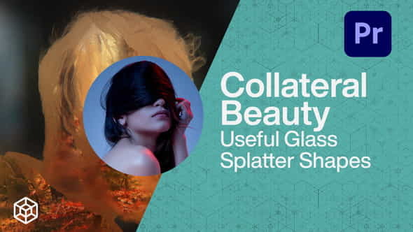 Collateral Beauty - Useful Glass - VideoHive 35471048