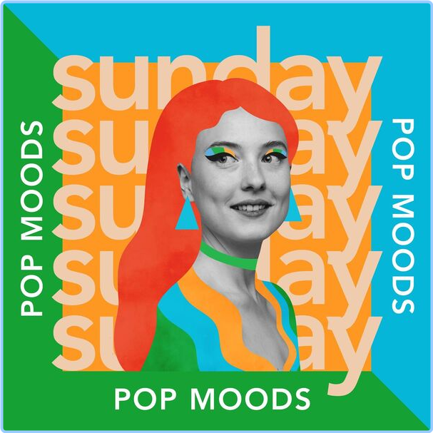 Various Artists - Sunday Pop Moods (2024) [320 Kbps] DJEr7r7y_o