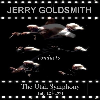 Jerry Goldsmith Conducts The Utah Symphony