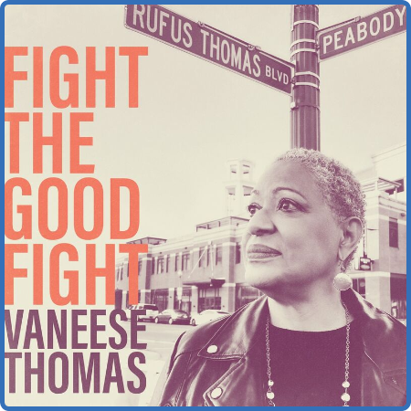 Vaneese Thomas - Fight the Good Fight (2022)