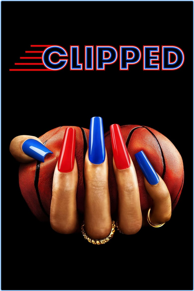 Clipped (2024) S01 COMPLETE [1080p] (H264) [6 CH] HEXiFDGJ_o