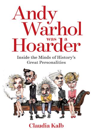 Andy Warhol Was a Hoarder - Inside the Minds of History's Great Personalities