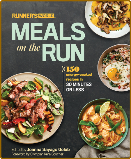 Runner s World Meals On The Run Joanna Sayago Golub