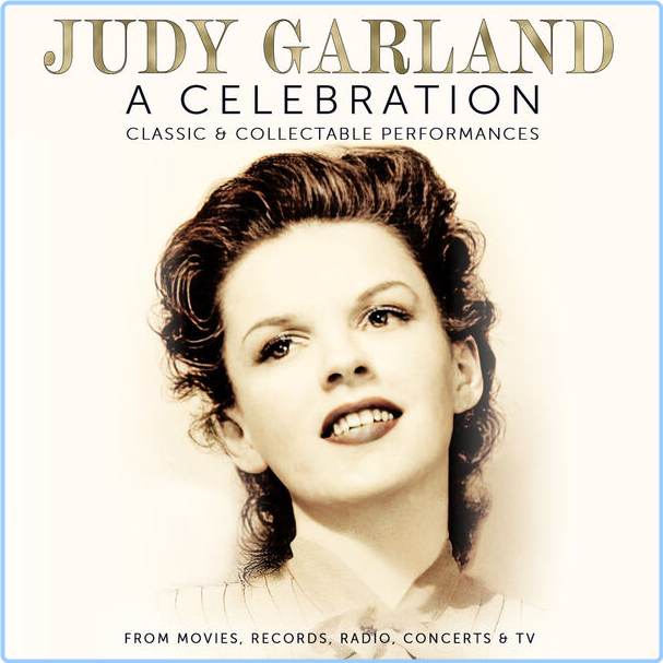 Judy Garland A Celebration Classic & Collectable Performances (2024) [FLAC] AC7sckon_o