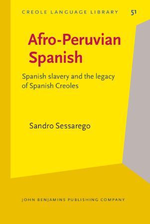 Afro-Peruvian Spanish Spanish slavery and the legacy of Spanish Creoles