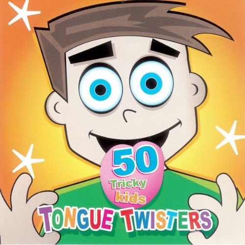 The Hit Crew - 50 Tricky Kids Tounge Twisters - 2007