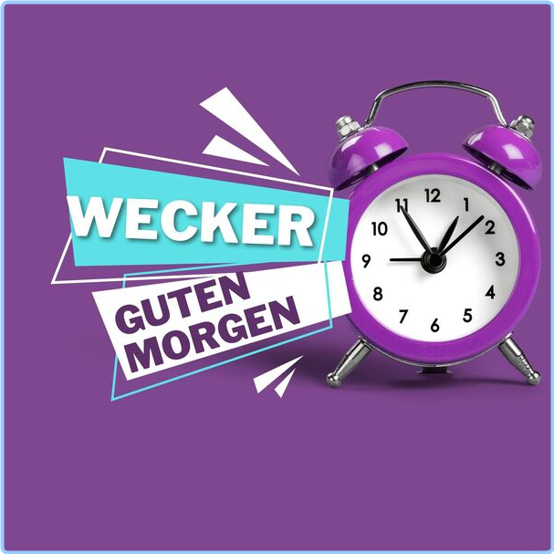 Various Artists - Wecker - Guten Morgen (2024) [320 Kbps] SuaXGFbn_o