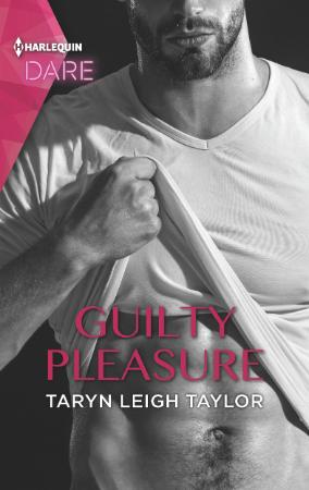 Guilty Pleasure   Taryn Leigh Taylor