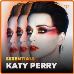 Katy Perry Essentials (2024) [FLAC] 88 MT8dzens_o