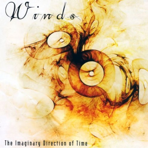 Winds - The Imaginary Direction Of Time - 2004