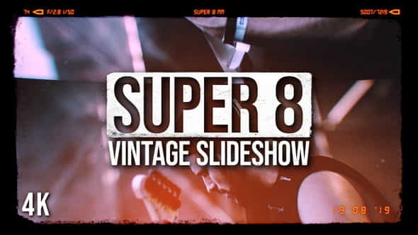 Super 8 Vintage Slideshow - VideoHive 25055003