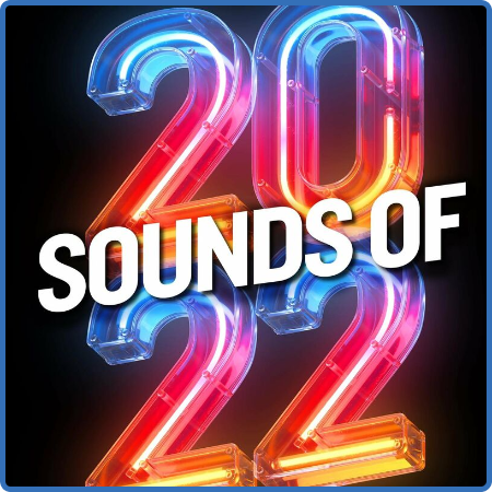 Various Artists - Sounds of 2022 (2022)