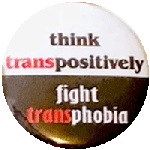 think transpositively, fight transphobia