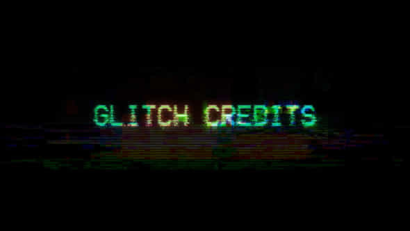 Glitch Credits - VideoHive 21315570