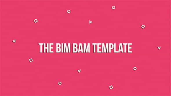 The Bim Bam Template - VideoHive 16039109