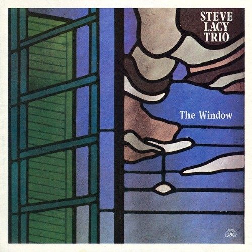 Steve Lacy - The Window - 1988