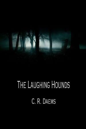 C R Daems   The Laughing Hounds