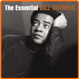 Bill Withers The Essential Bill Withers (2013) [FLAC] 88 A4N2ecZT_o