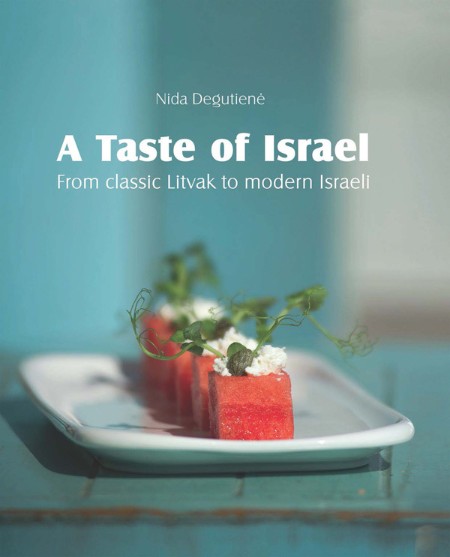 A Taste of Israel by Nida Degutiene