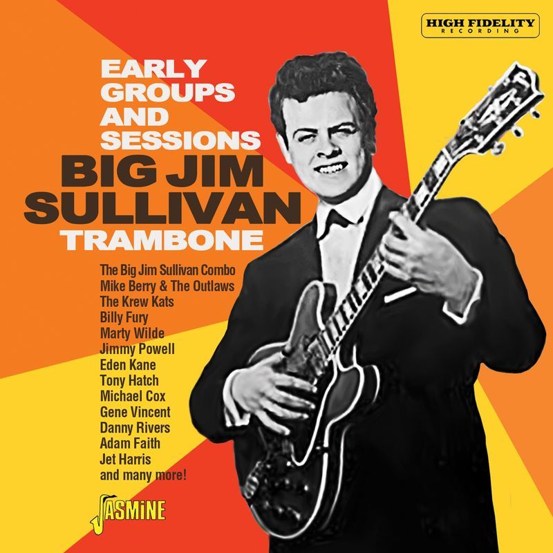 VA- Big Jim Sullivan Story-Trambone The Early Groups & Sessions 2021 [FLAC] CwZNJNZi_o