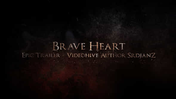 Brave Heart - VideoHive 10780954