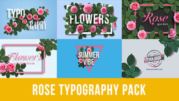 Rose Typography Pack - VideoHive 16964280