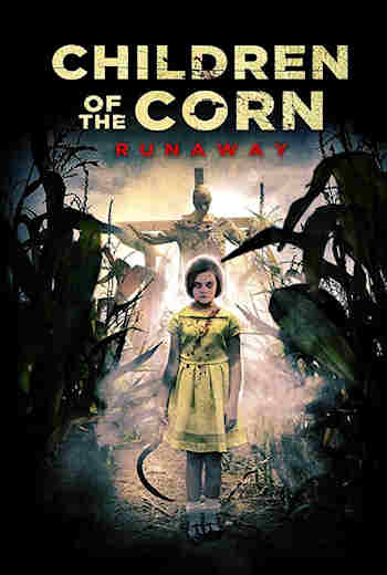 Children of the Corn : Runaway - Les Démons du maïs - 2017 - VOSTFR BRrip 1080p x264 AC3 - Epouvante-horreur